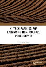Hi-Tech Farming for Enhancing Horticulture Productivity