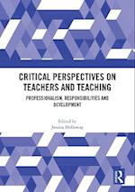 Critical Perspectives on Teachers and Teaching