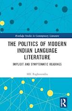 The Politics of Modern Indian Language Literature