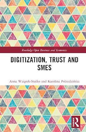 Digitization, Trust and SMEs