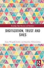 Digitization, Trust and SMEs