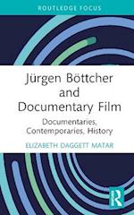 Jürgen Böttcher and Documentary Film