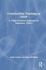 Constructivist Teaching by Heart