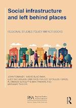Social infrastructure and left behind places