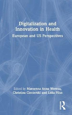 Digitalization and Innovation in Health