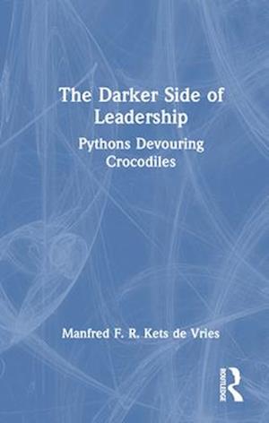 The Darker Side of Leadership