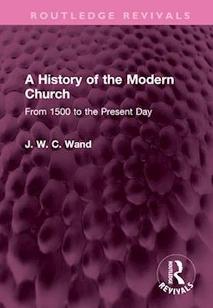 A History of the Modern Church