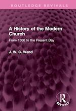 A History of the Modern Church