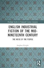 English Industrial Fiction of the Mid-Nineteenth Century