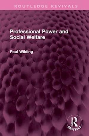 Professional Power and Social Welfare