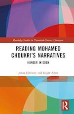 Reading Mohamed Choukri’s Narratives