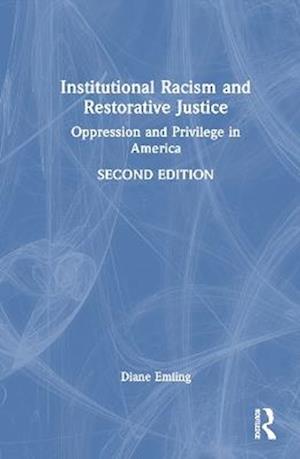 Institutional Racism and Restorative Justice