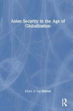 Asian Security in the Age of Globalization