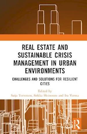 Real Estate and Sustainable Crisis Management in Urban Environments