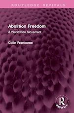 Abolition Freedom