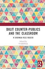 Dalit Counter-publics and the Classroom