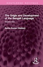 The Origin and Development of the Bengali Language