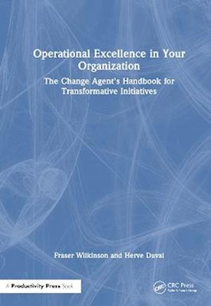 Operational Excellence in Your Organization