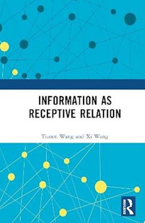 Information as Receptive Relation