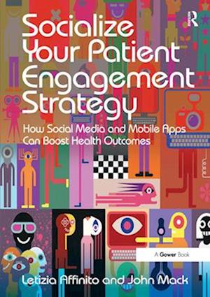 Socialize Your Patient Engagement Strategy