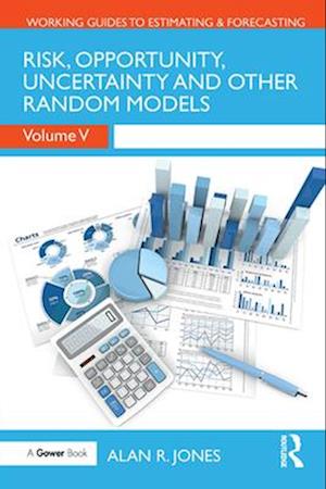 Risk, Opportunity, Uncertainty and Other Random Models