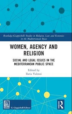 Women, Agency and Religion