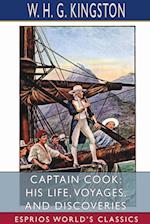 Captain Cook: His Life, Voyages, and Discoveries (Esprios Classics) 