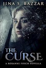 The Curse: Large Print Edition 