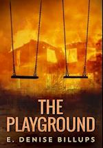 The Playground: Premium Hardcover Edition 