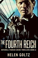 The Fourth Reich: Premium Hardcover Edition 