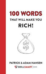 100 Words That Will Make You Rich! 