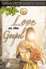 love In The Gospel - B/W edition 