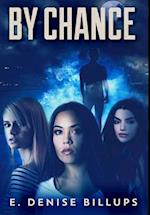 By Chance: Premium Large Print Hardcover Edition 