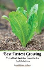 Best Fastest Growing Vegetables and Fruit For Home Garden English Edition 