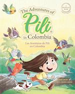 The Adventures of Pili in Colombia. Dual Language Books for Children ( Bilingual English - Spanish ) Cuento en español 