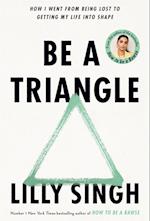 Be A Triangle