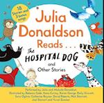 Julia Donaldson Reads The Hospital Dog and Other Stories