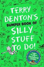 Terry Denton's Bumper Book of Silly Stuff to Do!