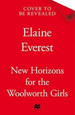 New Horizons for the Woolworth Girls