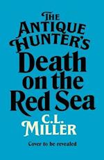 The Antique Hunter's: Death on the Red Sea