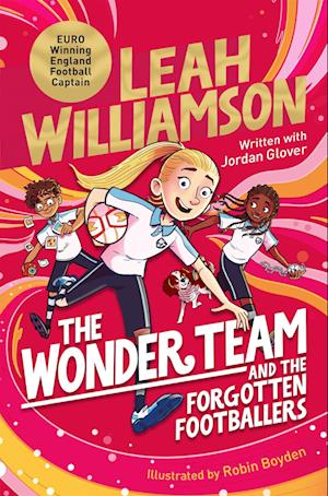 The Wonder Team and the Forgotten Footballers