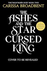 Ashes and the Star-Cursed King, The (PB) - (2) Crowns of Nyaxia - B-format