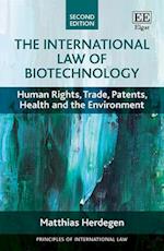 The International Law of Biotechnology