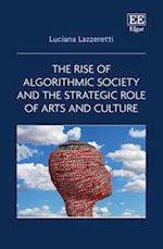 The Rise of Algorithmic Society and the Strategic Role of Arts and Culture