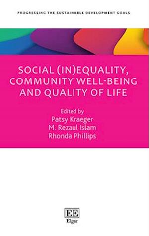 Social (In)Equality, Community Well-being and Quality of Life