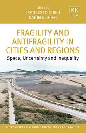 Fragility and Antifragility in Cities and Regions