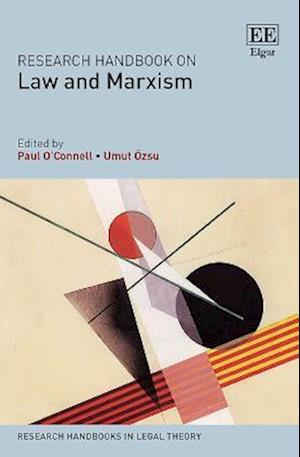 Research Handbook on Law and Marxism