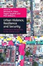 Urban Violence, Resilience and Security