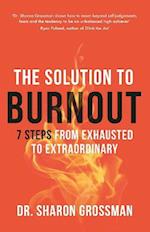 The Solution to Burnout