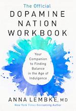 The Official Dopamine Nation Workbook